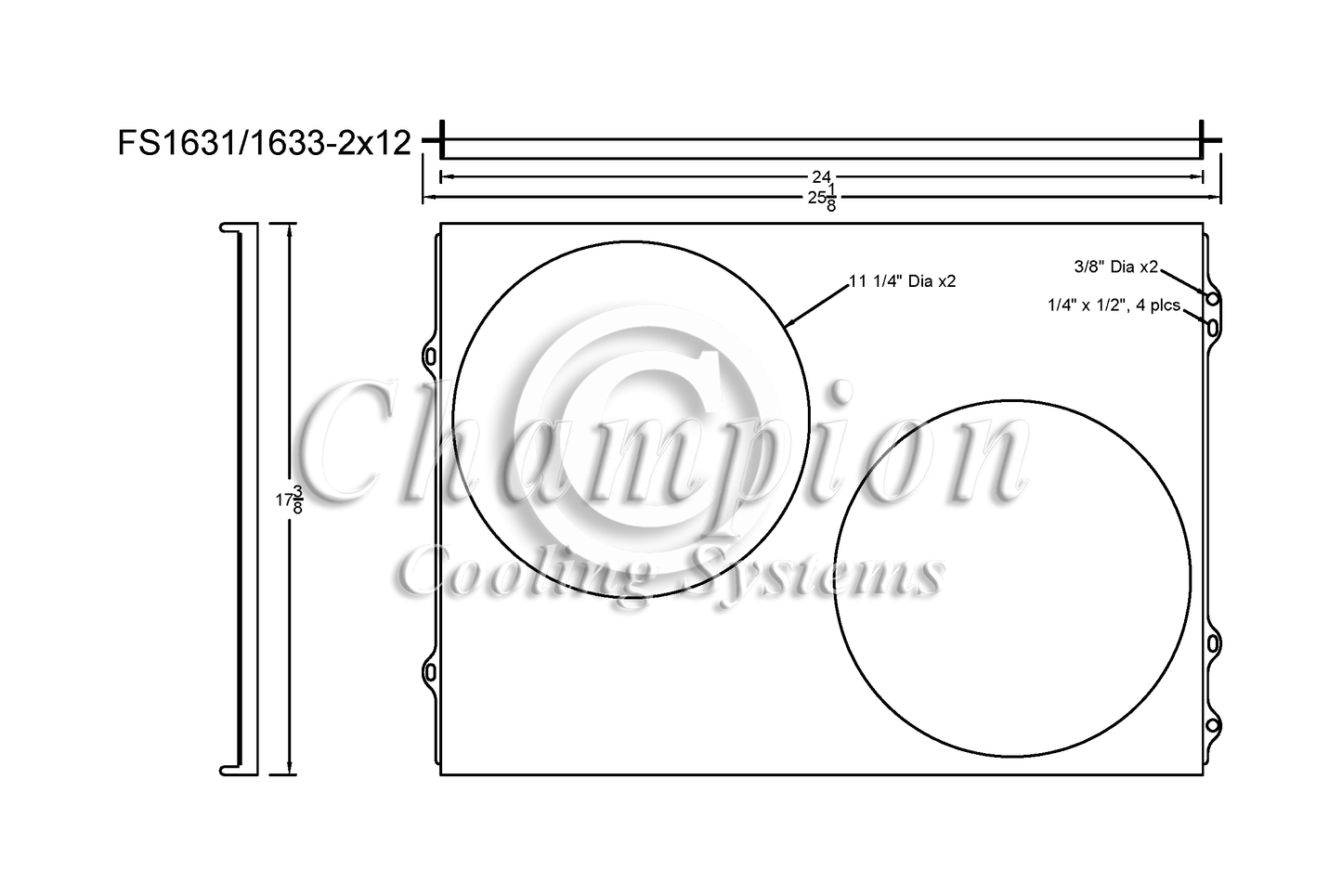 Electric Fan Shroud for 12in Fans - FS1631/1633-2x12 - Champion Radiator