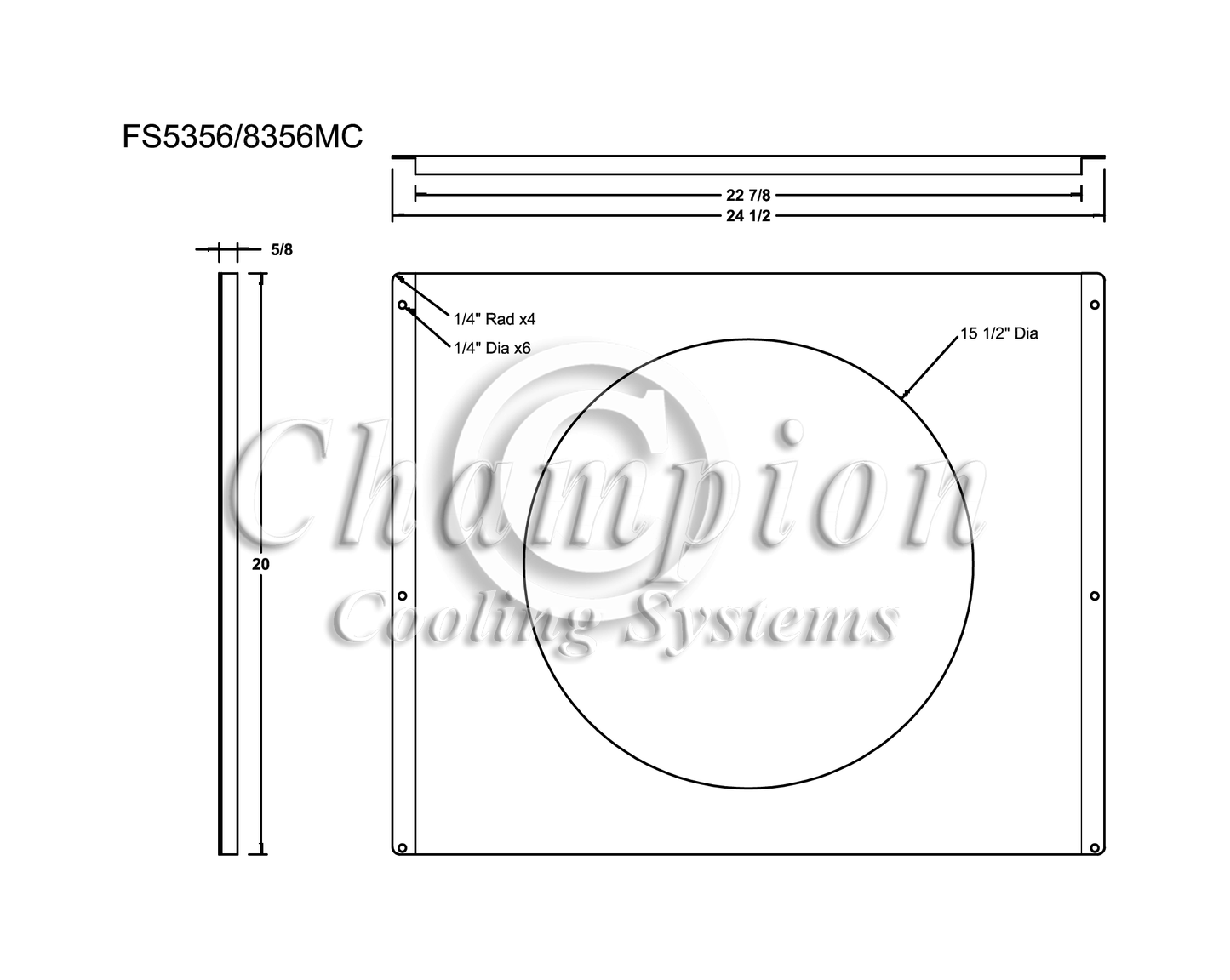 Electric Fan Shroud for 16in Fan - FS5356/8356MC - Champion Radiator