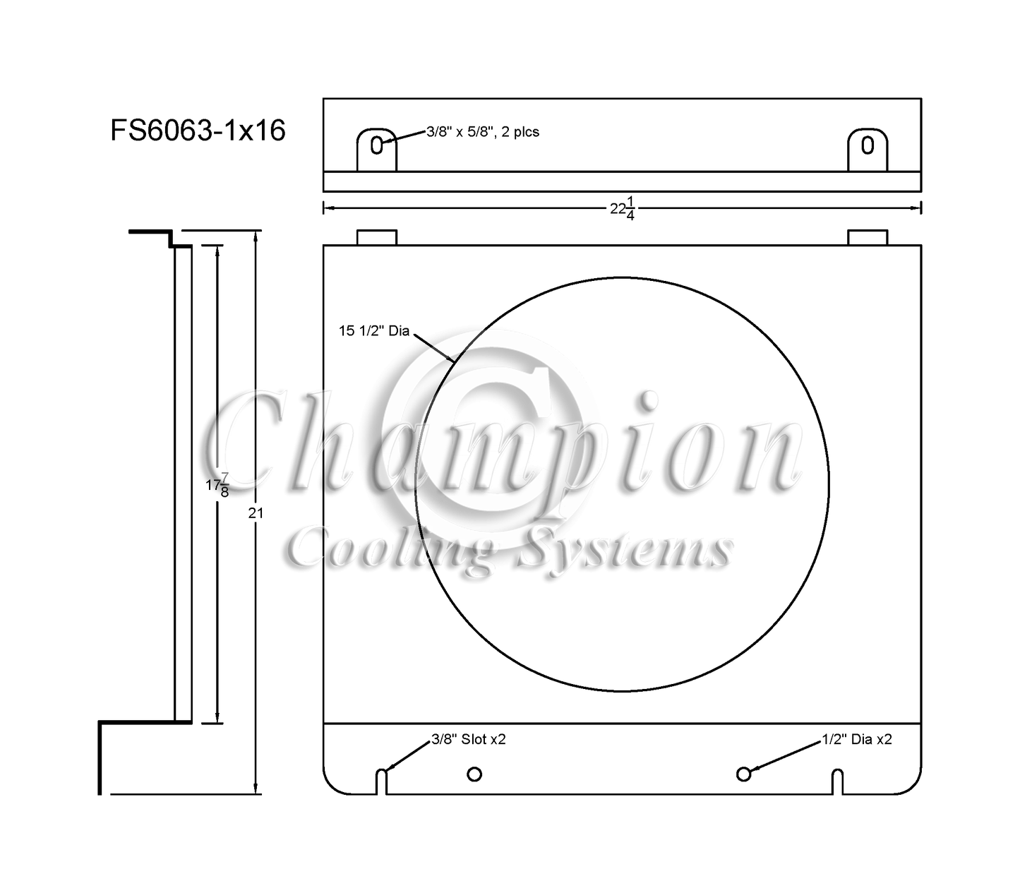 Electric Fan Shroud for 16in Fan - 22 1/4" x 21" - Champion Radiator