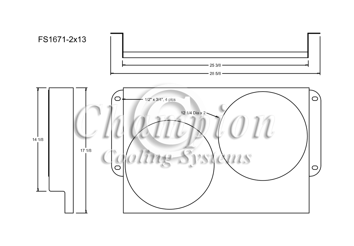Electric Fan Shroud for 13in Fans - FS1671-2x13 - Champion Radiator