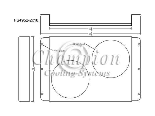 Electric Fan Shroud for 10in Fans - FS4952-2x10 - Champion Radiator