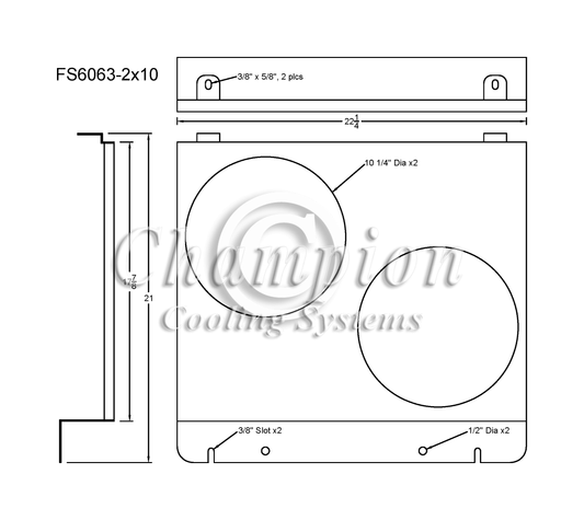 Electric Fan Shroud for 10in Fans - 22 1/4"x 21" - Champion Radiator