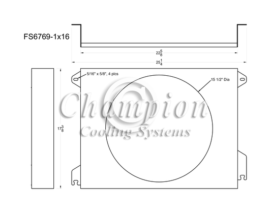 Electric Fan Shroud for 16in Fan - 25 1/4" x 17 3/8" - Champion Radiator